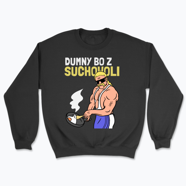 Dumny bo z Suchowoli - Bluza