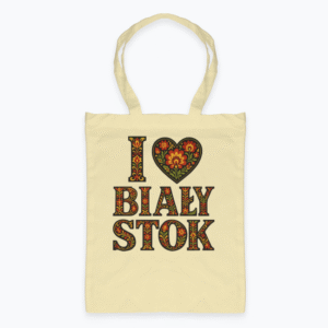 I love Białystok - Torba