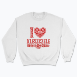 I love Kleszczele - Bluza