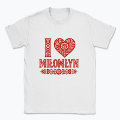 I love Miłomłyn - T-shirt