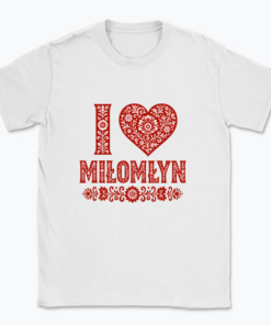 I love Miłomłyn - T-shirt