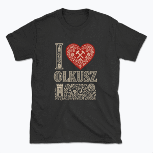 I love Olkusz - T-shirt
