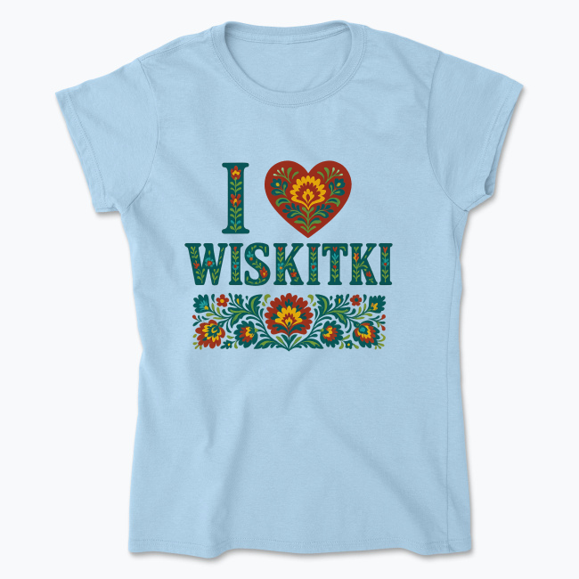I love Wiskitki - Koszulka damska