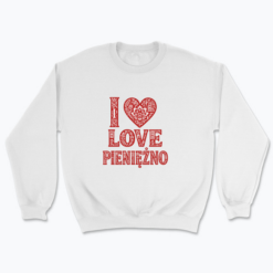 I love Pieniężno - Bluza