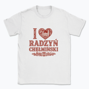 I Love Radzyń Chełmiński - T-shirt