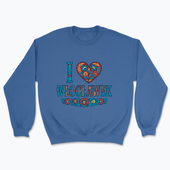 I love Włocławek - Bluza