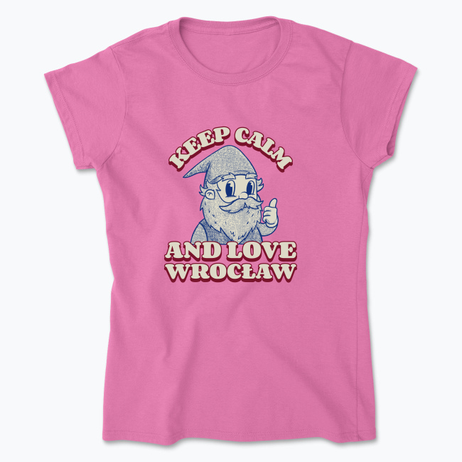 Keep calm and love Wrocław - Koszulka damska