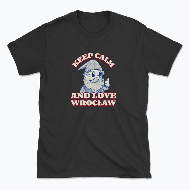 Keep calm and love Wrocław - T-shirt