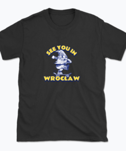 See you in Wrocław - T-shirt