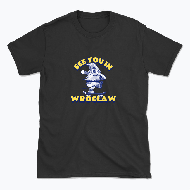 See you in Wrocław - T-shirt