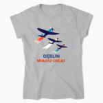 Dęblin - miasto orląt - Koszulka damska