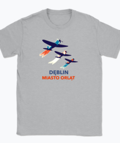 Dęblin - miasto orląt - T-shirt