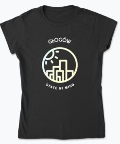 Głogów State of Mind - Koszulka damska