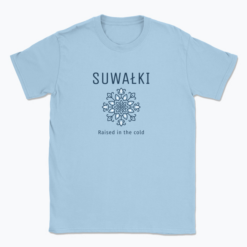 Suwałki - Raised in the cold - T-shirt