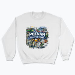 Poznań Miasto Doznań - Bluza