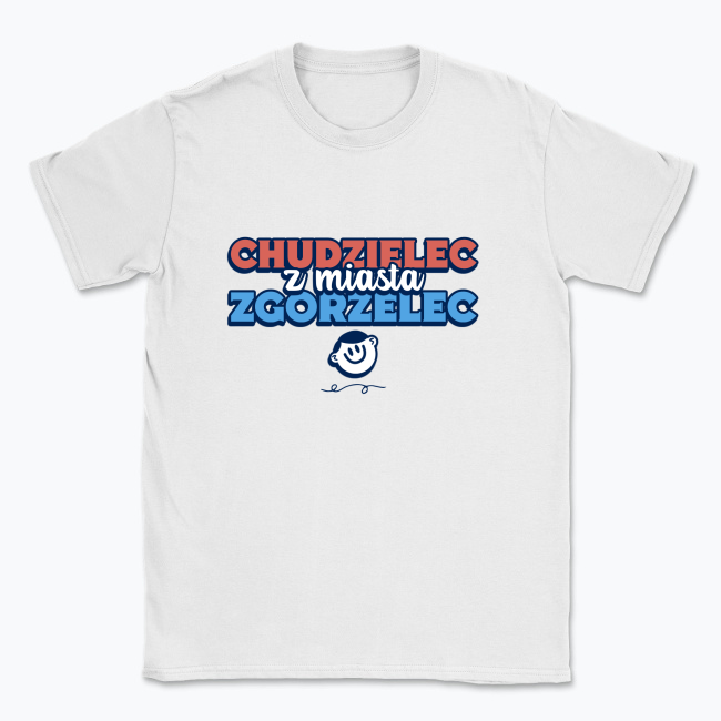 Chudzielec z miasta Zgorzelec - T-shirt