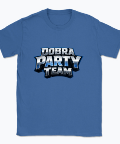 Dobra Party Team - T-shirt