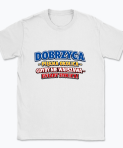 Dobrzyca - Piękna okolica - T-shirt