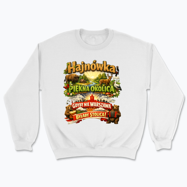 Hajnówka - Piękna okolica - Bluza