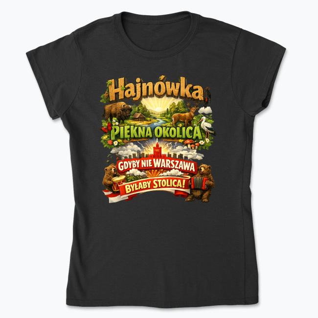 Hajnówka - Piękna okolica - Koszulka damska