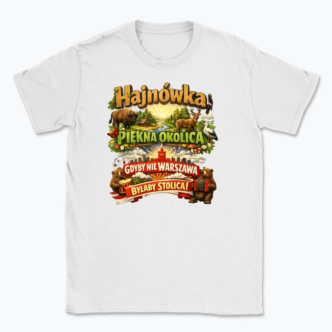 Hajnówka - Piękna okolica - T-shirt