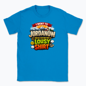 I went to Jordanów - T-shirt