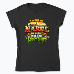 I went to Narol - Koszulka damska