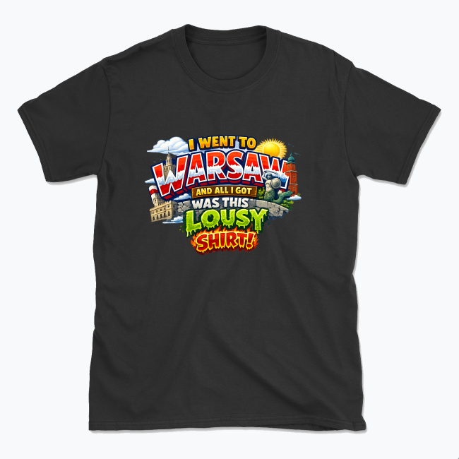 I went to Warsaw - T-shirt