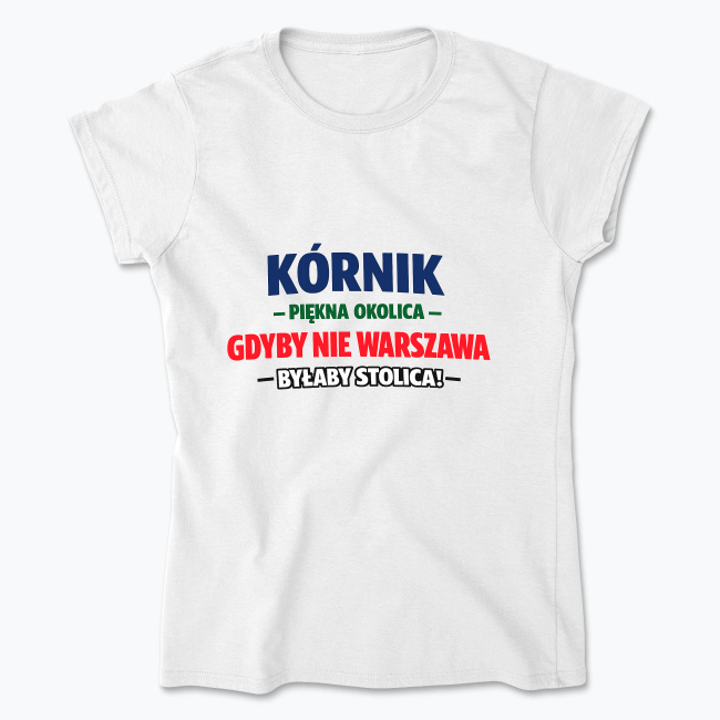 Kórnik - Piekna okolica - Koszulka damska