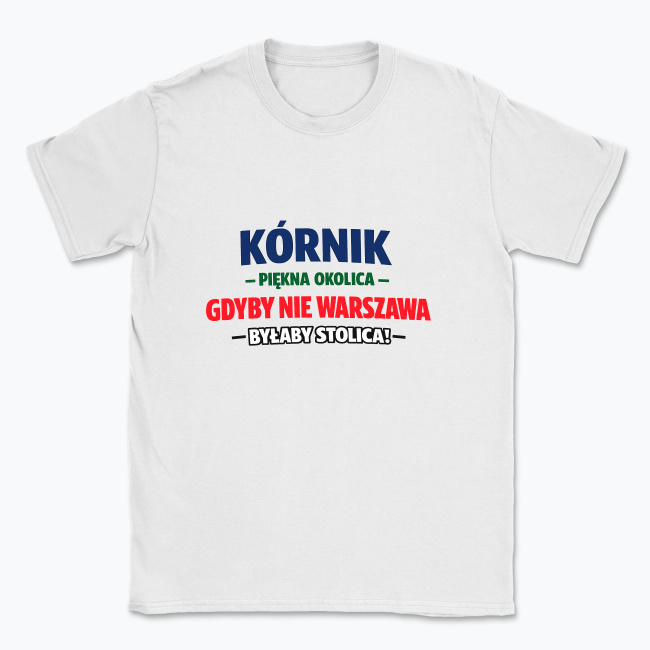 Kórnik - Piekna okolica - T-shirt
