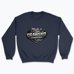 Made in Drawsko Pomorskie - Bluza