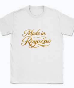 Made in Rogoźno - T-shirt