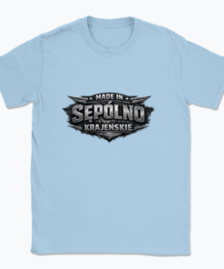 Made in Sępólno Krajeńskie - T-shirt