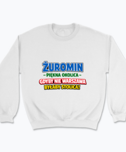 Żuromin - Piękna okolica - Bluza