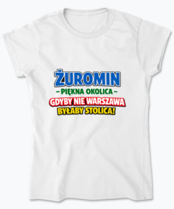 Żuromin - Piękna okolica - Koszulka damska