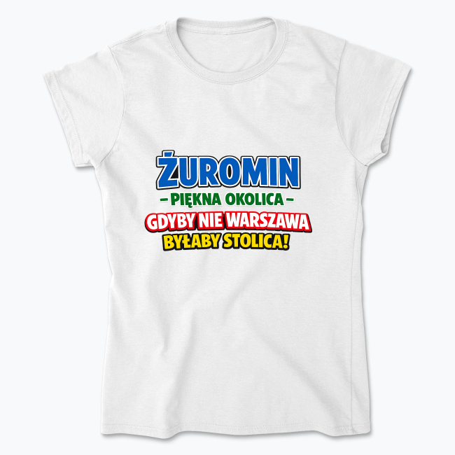 Żuromin - Piękna okolica - Koszulka damska