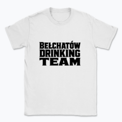 Bełchatów Drinking team - T-shirt