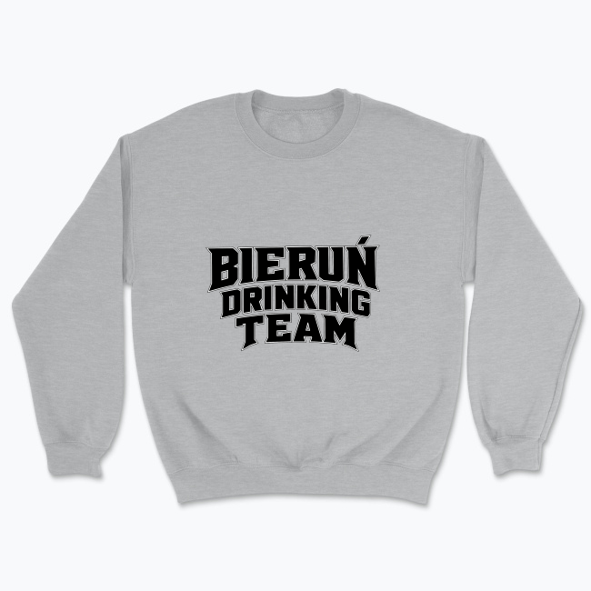 Bieruń Drinking Team - Bluza