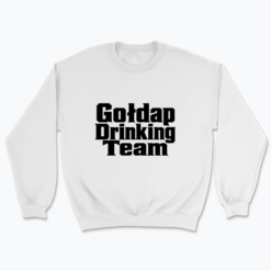 Gołdap Drinking Team - Bluza