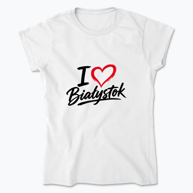 I love Białystok - Koszulka damska