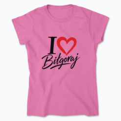 I love Biłgoraj - Koszulka damska
