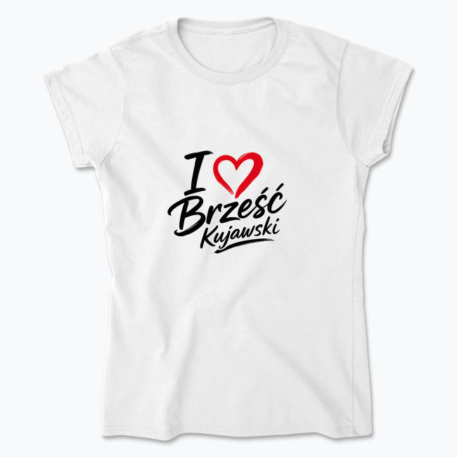 I love Brześć Kujawski - Koszulka damska