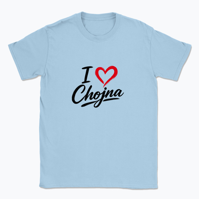 I love Chojna - T-shirt