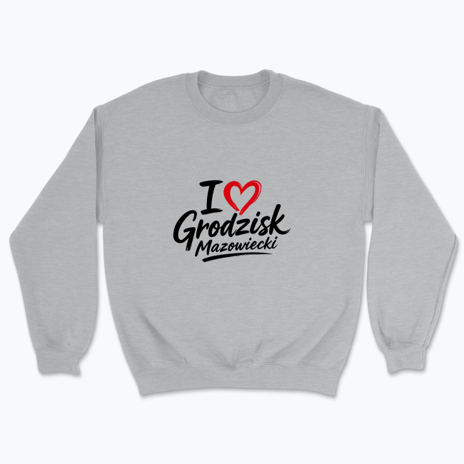 I love Grodzisk Wielkopolski - Bluza