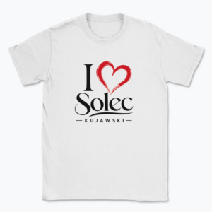 I love Solec Kujawski - T-shirt