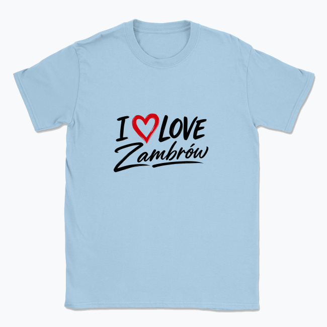 I Love Zambrów - T-shirt