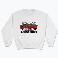 I went to Czarnków - Bluza