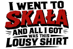 Alternative view of I went to Skała - T-shirt