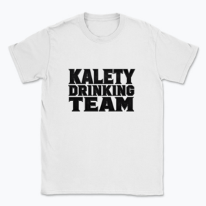 Kalety Drinking Team - T-shirt