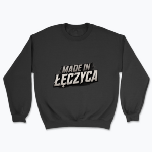 Made in Łęczyca - Bluza
